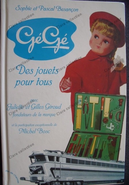 Besançon Sophie et Pascal, Gégé des jouets pour tous. Editions Fer de Chances-78390 Bois d'Arcy 2002 - Photos en couleur, noir et blanc. 